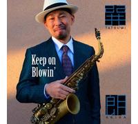Keep on Blowin' [Import allemand]