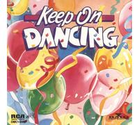 Keep On Dancing