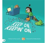 Keep On Keepin On by Diane C. Layton Diane C. Layton (Auteur)