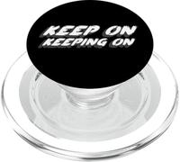 Keep on Keeping on | King Citation 1960's Song 1970 PopSockets PopGrip pour MagSafe
