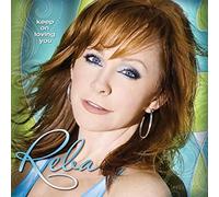 Reba McEntire - Keep on Lovin' You