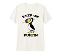Keep on Puffin Bird T-Shirt Haut de Gamme