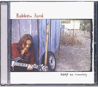 Ford, Robben - Keep On Running
