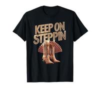 Keep On Steppin Bottes de cowgirl amusantes sur le sol Rodéo T-Shirt