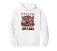 Keep on Truckin' Semi Truckin' Big Rig Hauler Sweat à Capuche