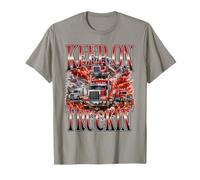 Keep on Truckin' Semi Truckin' Big Rig Hauler T-Shirt