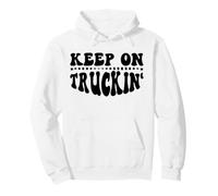 Keep on Truckin Women Keep on Trucking Mens Trucker Driver Sweat à Capuche