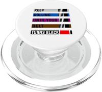 Keep Rolling Till Your Belt Turns Blacks BJJ brésilien PopSockets PopGrip pour MagSafe