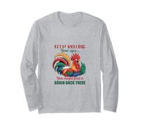Keep Rolling Your Eyes Rooster Pun Slogan Sarcastique Manche Longue