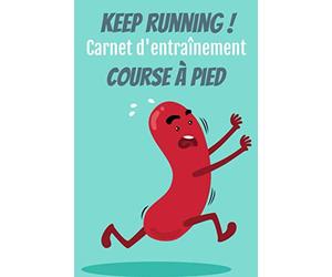 Keep running ! Carnet d'entraînement course à pied: Au feu ! Carnet de running pour toute personne souhaitant étudier sa progression jusqu’à 12 mois ... sessions par semaine| 15,2x22,8 cm| 159pages