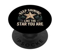 Keep Shining Like The Star You are Optimism Mindset - PopSockets PopGrip Adhésif