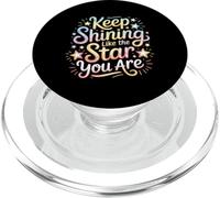Keep Shining Like The Star You are Optimism Mindset ||- PopSockets PopGrip pour MagSafe