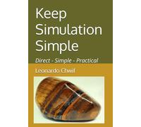 Keep Simulation Simple: Direct - Simple - Practical