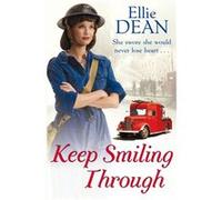 Keep Smiling Through by Ellie Dean Paperback Book Dean, Ellie (Auteur)