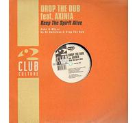 Keep Spirit Alive (DJ Delicious & Drop The Dub Dubs & Mixes, Feat. Axinia) [Import]