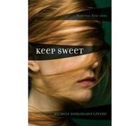 Keep Sweet Greene, Michele Dominguez (Auteur)