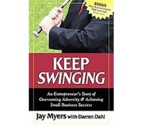 Keep Swinging Darren Dahl, Jay Myers (Auteur)