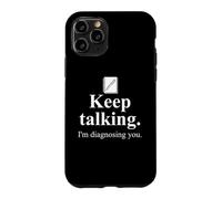 Keep Talking I'm Diagnosing You Notebook Therapist Coworkers Coque pour iPhone 11 Pro