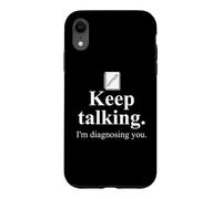 Keep Talking I'm Diagnosing You Notebook Therapist Coworkers Coque pour iPhone XR