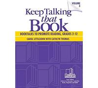 Keep Talking That Book! Booktalks To Promote Reading, Grades 2-12, Volume 3