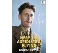 Keep The Aspidistra Flying