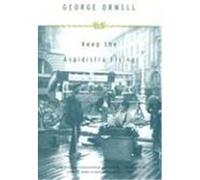Keep the Aspidistra Flying George Orwell (Auteur)