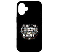 Keep the Chrome Shiny Auto Enthusiast Design Coque pour iPhone 16
