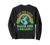 Keep The Earth Clean and Green Planet Environmental Sweatshirt