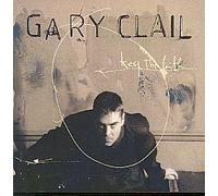 Gary Clail - Keep The Faith