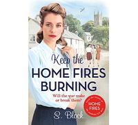 Keep the Home Fires Burning