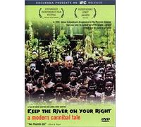 Keep The River On Your Right - A Modern Cannibal Tale