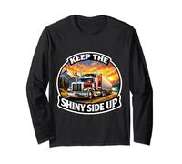 Keep The Shiny Side Up Truck Driver Truckie Truck Manche Longue