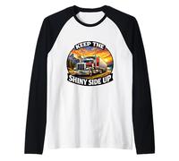Keep The Shiny Side Up Truck Driver Truckie Truck Manche Raglan