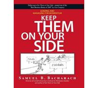 Keep Them On Your Side: Leading And Managing for Momentum