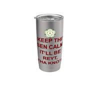 Keep Thi Sen Calm Itll Be Reyt Tha Knos Texte rouge Gobelet isotherme en acier inoxydable double paroi