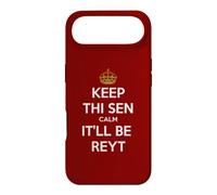Keep Thi Sen Calm It'll Be Reyt Yorkshire Dialect Blanc Texte Coque pour iPhone Air