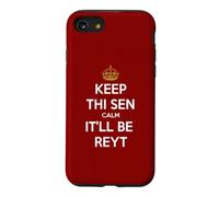 Keep Thi Sen Calm It'll Be Reyt Yorkshire Dialect Blanc Texte Coque pour iPhone SE (2020) / 7/8