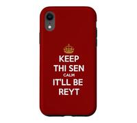 Keep Thi Sen Calm It'll Be Reyt Yorkshire Dialect Blanc Texte Coque pour iPhone XR