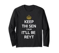 Keep Thi Sen Calm It'll Be Reyt Yorkshire Dialect Blanc Texte Manche Longue