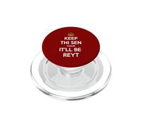 Keep Thi Sen Calm It'll Be Reyt Yorkshire Dialect Blanc Texte PopSockets PopGrip pour MagSafe