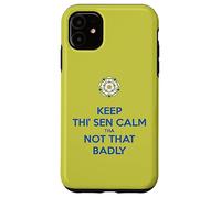 Keep Thi Sen Calm Tha Not That Badly Yorkshire Dialect Bleu Coque pour iPhone 11