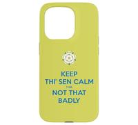 Keep Thi Sen Calm Tha Not That Badly Yorkshire Dialect Bleu Coque pour iPhone 15 Pro