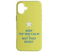 Keep Thi Sen Calm Tha Not That Badly Yorkshire Dialect Bleu Coque pour iPhone 16 Plus