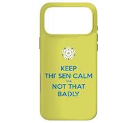 Keep Thi Sen Calm Tha Not That Badly Yorkshire Dialect Bleu Coque pour iPhone 17 Pro Max