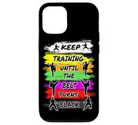 Keep Training Until The Belt Turns Black Retro Karate Coque pour iPhone 12/12 Pro