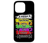 Keep Training Until The Belt Turns Black Retro Karate Coque pour iPhone 14 Pro Max