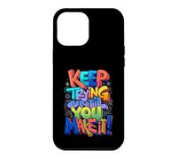 Keep Trying Until You Make It Mantra de Motivation Coque pour iPhone 12 Pro Max
