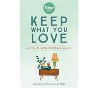 Keep What You Love by Irene Smit Irene Smit (Auteur)