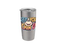 Keep Your Chin Up. citation encourageante Gobelet isotherme en acier inoxydable double paroi