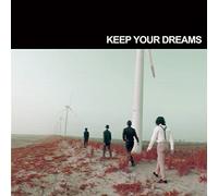 KEEP YOUR DREAMS